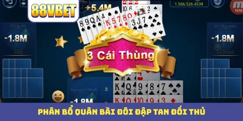 Phân bổ quân bài đôi đập tan đối thủ