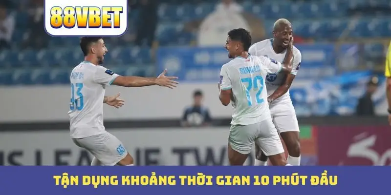 tan dung khoang thoi gian 10 phut dau Tận dụng khoảng thời gian 10 phút đầu