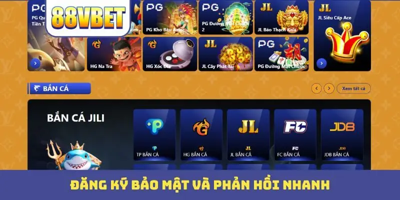Đăng ký bảo mật và phản hồi nhanh