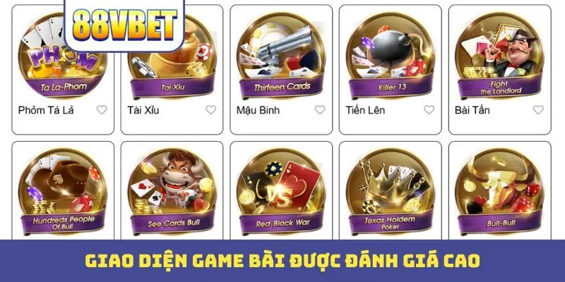 Giao diện game bài được đánh giá cao