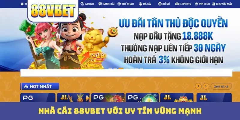 Nhà cái 88VBET với uy tín vững mạnh